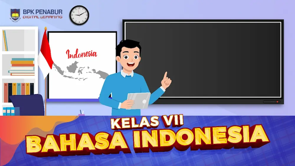 Kelas VII Bahasa Indonesia
